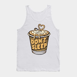 DON'T SLEEP Tank Top